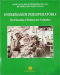 ENFERMAGEM PERIOPERATÓRIA - Da filosofia à prática dos cuidados -AESOP