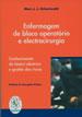 Enfermagem de Bloco Operatório e Electrocirurgia - Conhecimento do bisturi eléctrico e gestão dos riscos 