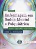 Enfermagem em Saúde Mental e Psiquiátrica - Townsend (6ª ed. 2011)