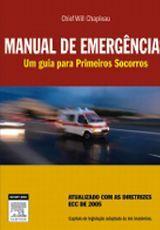 MANUAL DE EMERGÊNCIAS - Um Guia Primeiros Socorros