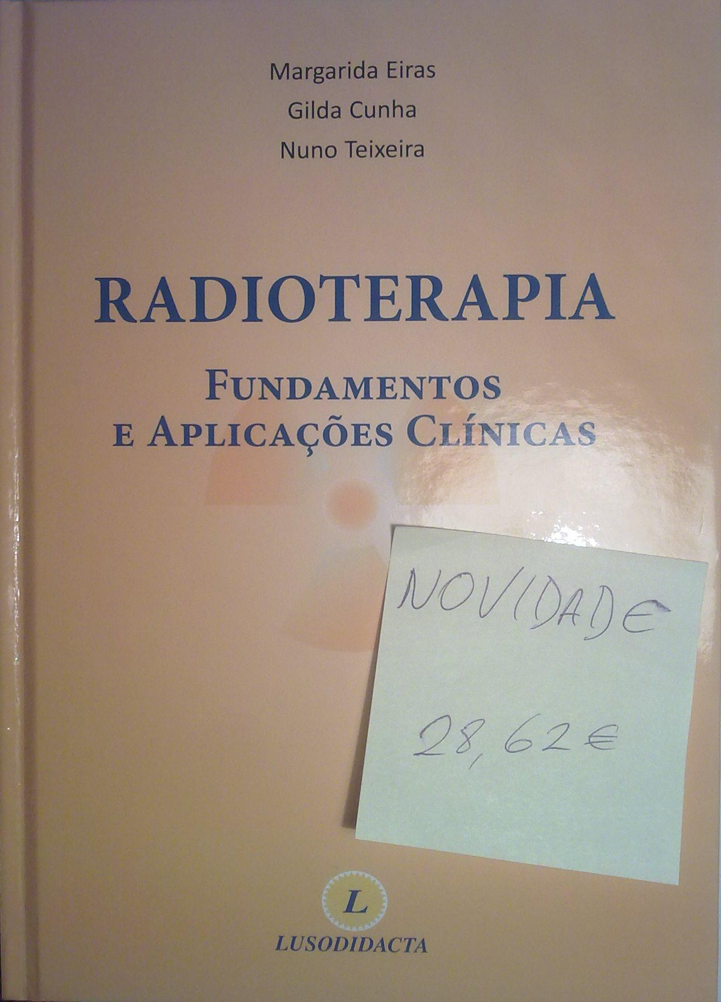 RADIOTERAPIA - Fundamentos e aplicações clinicas