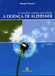 Envelhecimento Perturbado - A DOENÇA DE ALZHEIMER -Margot Phaneuf 