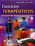 EXERCÍCIOS TERAPÊUTICOS - Planeamento do tratamento para progressão