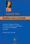 EXPOSIÇÃO SOLAR - Benefícios, Riscos e Prevenção