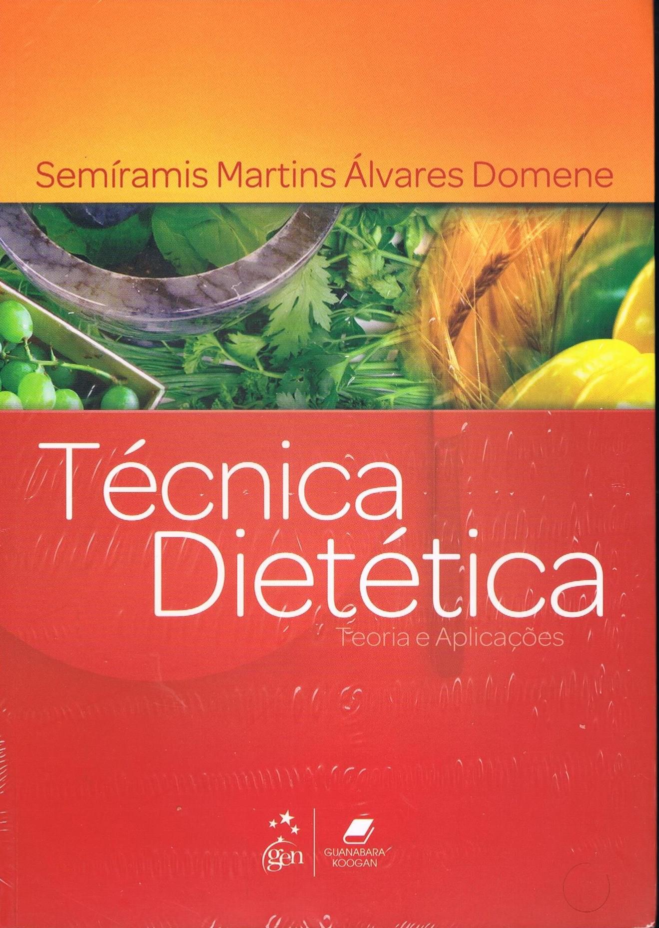 TÉCNICA DIETÉTICA - Teoria e aplicações