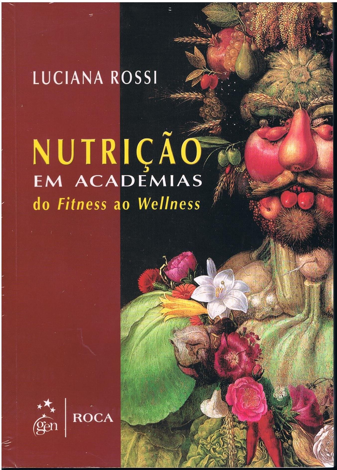 NUTRIÇÃO EM ACADEMIAS DO FITNESS AO WELLNES