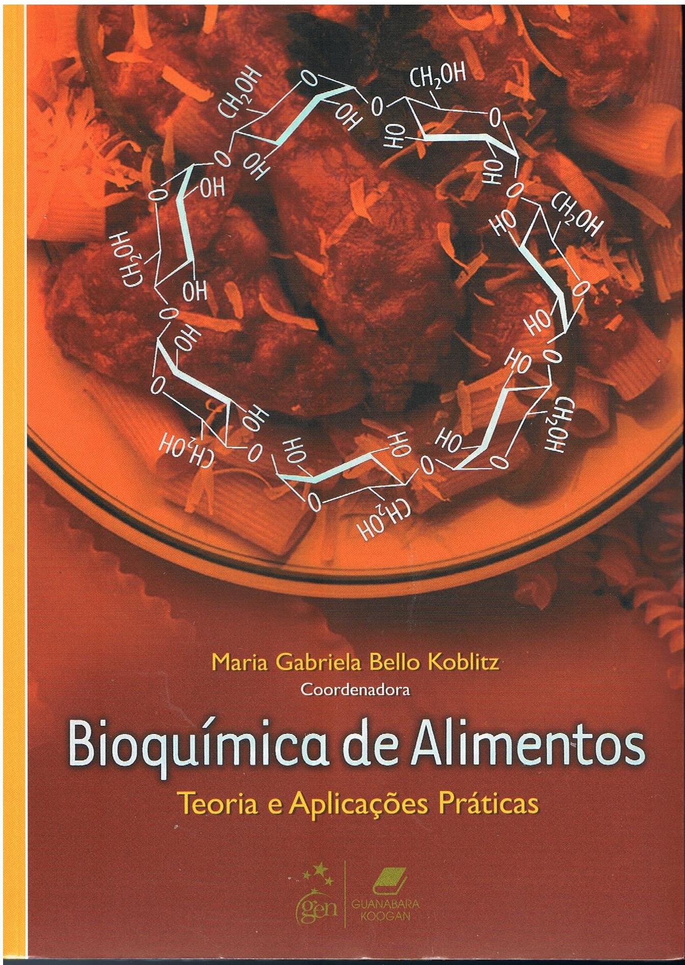 Bioquimica dos alimentos - Teoria aplicada à prática