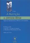 A NUTRIÇÃO da PESSOA IDOSA