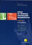 ATLAS DE TÉCNICAS ARTICULARES OSTEOPÁTICAS -V1- Os menbros