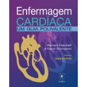 ENFERMAGEM CARDÍACA - Um Guia Polivalente