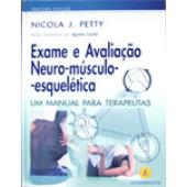 EXAME E AVALIAÇÃO NEURO-MÚSCULO-ESQUELÉTICA