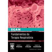 FUNDAMENTOS DE TERAPIA RESPIRATÓRIA - EGAN - 9ed. 2009