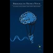 Fisiologia da Técnica Vocal