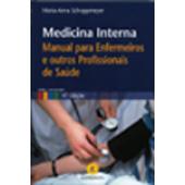 MEDICINA INTERNA - Manual para Enfermeiros e Outros Prof. de Saúde