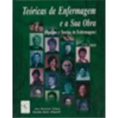 TEÓRICAS DE ENFERMAGEM E A SUA OBRA