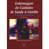 ENFERMAGEM DE CUIDADOS DE SAÚDE À FAMÍLIA: Teoria, Prática e Investigação