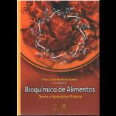 Bioquimica dos alimentos - Teoria aplicada à prática