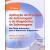 APLICAÇÃO DO PROCESSO DE ENFERMAGEM E DO DIAGNÓSTICO DE ENFERMAGEM (edição 2010)